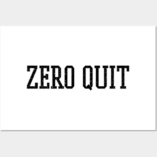 Zero Quit - Workout Motivation Gym Fitness Posters and Art